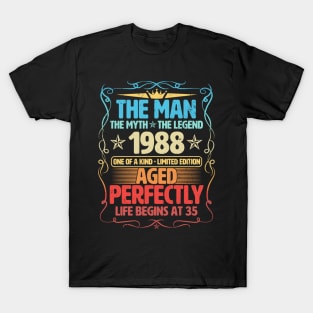 The Man 1988 Aged Perfectly Life Begins At 35th Birthday T-Shirt